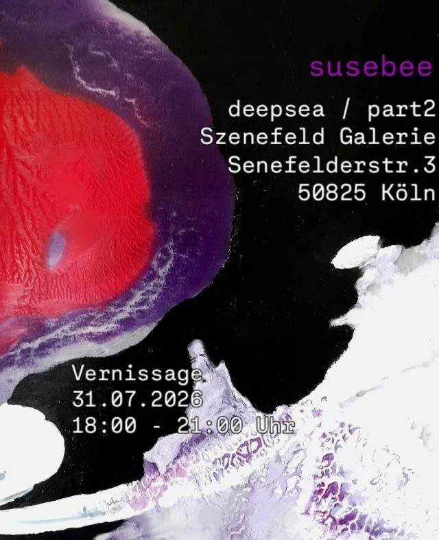 deep sea / part 2 – Galerie Szenefeld