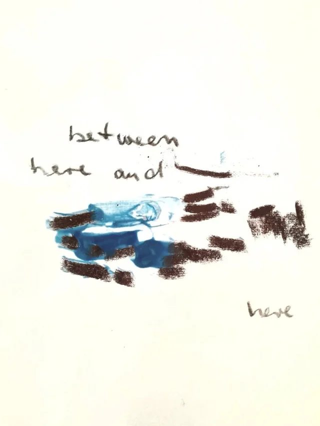 between here and …